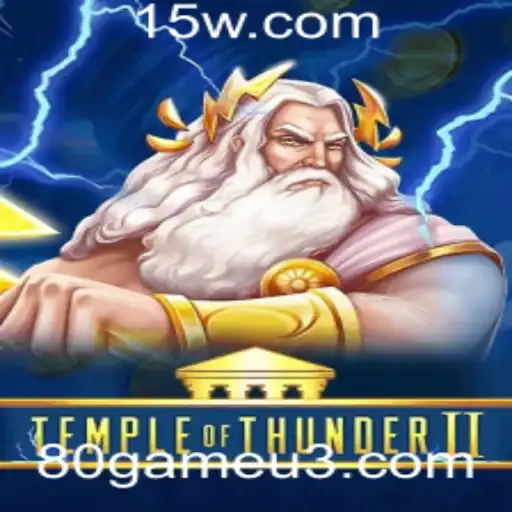 Explorando TempleofThunderII: Um Mergulho no Mundo do 80game