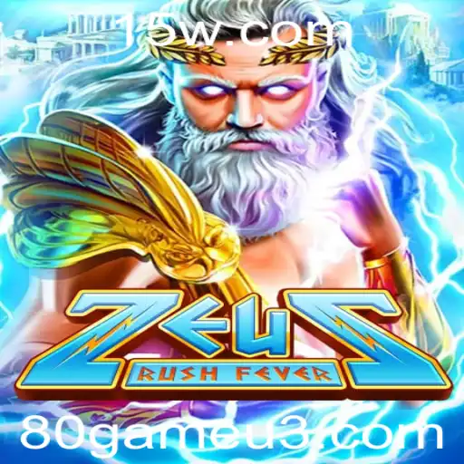 Descubra a Excitante Aventura de ZeusRushFever: Regras e Estratégias para Dominar este Jogo 80game